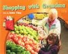Shopping With Grandma