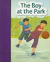 The Boy at the Park (Rigby PM Stars Bridge Books)