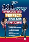 101 Ways to Become the Perfect College Applicant