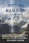 Jesus in Kashmir: The Lost Tomb