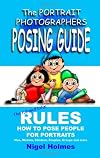 The Portrait Photographers Posing Guide: How to pose people for portraits