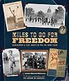 Miles to Go for Freedom: Segregation and Civil Rights in the Jim Crow Years