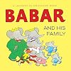 Babar and His Family (Babar (Harry N. Abrams))