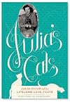 Julia's Cats: Julia Child's Life in the Company of Cats