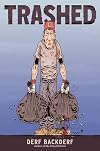 Trashed: A Graphic Novel