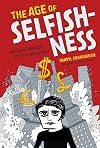 The Age of Selfishness: Ayn Rand, Morality, and the Financial Crisis