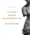 Classic Greek Masterpieces of Sculpture