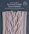 Norah Gaughan’s Knitted Cable Sourcebook: A Breakthrough Guide to Knitting with Cables and Designing Your Own