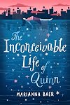 The Inconceivable Life of Quinn