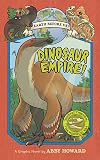 Dinosaur Empire! (Earth Before Us #1): Journey through the Mesozoic Era