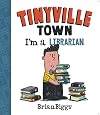 Tinyville Town: I'm a Librarian