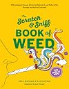 The Scratch & Sniff Book of Weed