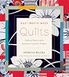 East-Meets-West Quilts: Explore Improv with Japanese-Inspired Designs