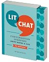 Lit Chat: Conversation Starters about Books and Life (100 Questions)