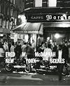 Fred W. McDarrah: New York Scenes