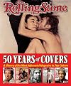 Rolling Stone 50 Years of Covers: A History of the Most Influential Magazine in Pop Culture