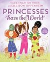 Princesses Save the World