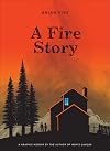 A Fire Story