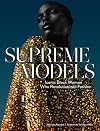 Supreme Models: Iconic Black Women Who Revolutionized Fashion