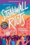 The Stonewall Riots: Coming Out in the Streets
