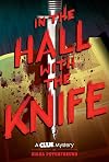 In the Hall with the Knife