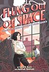 Flung Out of Space: Inspired by the Indecent Adventures of Patricia Highsmith