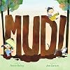 Mud!