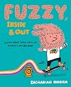 Fuzzy, Inside and Out: A Story About Small Acts of Kindness and Big Hair