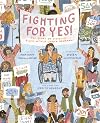 Fighting for Yes! The Story of Disability Rights Activist Judith Heumann