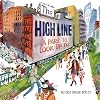 The High Line: A Park to Look Up To