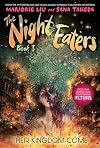 The Night Eaters, Book 3: Their Kingdom Come
