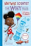 Exploring Flight! (Ada Twist, Scientist: The Why Files)