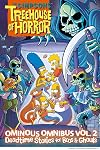 The Simpsons Treehouse of Horror Ominous Omnibus Vol. 2: Deadtime Stories for Boos & Ghouls (Volume 2)