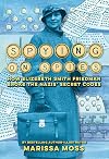 Spying on Spies: How Elizebeth Smith Friedman Broke the Nazis' Secret Codes