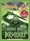 Bones and Berserkers (Nathan Hale's Hazardous Tales #13): 13 True Tales of Terror from American History