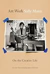 Art Work: On the Creative Life