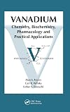 Vanadium: Chemistry, Biochemistry, Pharmacology and Practical Applications
