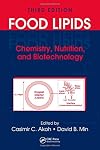 Food Lipids: Chemistry, Nutrition, and Biotechnology, Third Edition (Food Science and Technology)