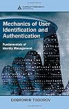 Mechanics of User Identification and Authentication: Fundamentals of Identity Management