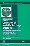 Corrosion of metallic heritage artefacts : investigation, conservation and prediction of long term behaviour