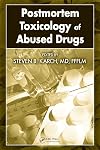 Postmortem Toxicology of Abused Drugs
