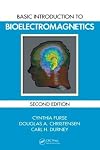 Basic Introduction to Bioelectromagnetics, Second Edition