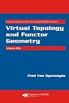 Virtual Topology and Functor Geometry