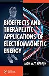Bioeffects and Therapeutic Applications of Electromagnetic Energy