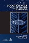 Tocotrienols: Vitamin E Beyond Tocopherols