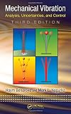 Mechanical vibration : analysis, uncertainties, and control