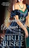Surrender Becomes Her