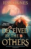 Deceived by the Others