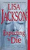 Expecting to Die