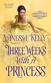 Three Weeks with a Princess
